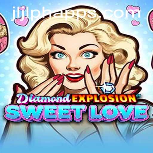 Exploring DiamondExplosionSweetLove: A Thrilling Adventure in Gaming