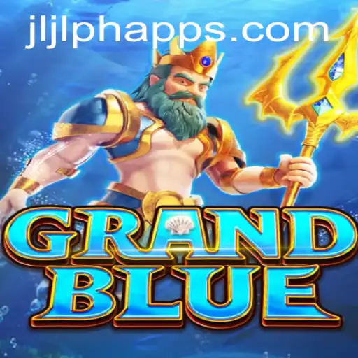 Explore the Exciting World of GRANDBLUE